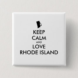  BEHOUD KALM EN VERLIES RHODE ISLAND VIERKANTE BUTTON 5,1 CM