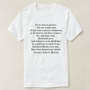 Behoud van de democratie citaat van senator John M T-shirt