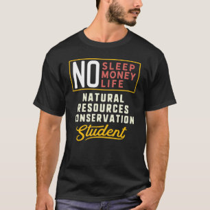Behoud van natuurlijke hulpbronnen Hoofdstudent T-shirt