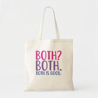 Beide. Beide is een goede grappige biseksuele trot Tote Bag