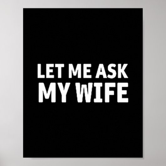 (beide kanten) Laat me het mijn vrouw vragen Ze ze Poster (Voorkant)