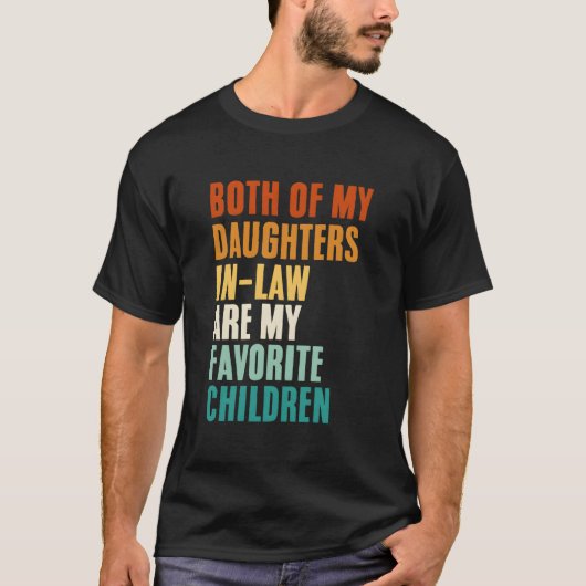 Beide schoondochters zijn mijn favoriete kinderen t-shirt (Voorkant)