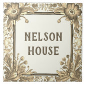Beige Bloemen Custom House Name Bord Sign Tegeltje (Voorkant)
