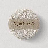 Beige Linen White Lace Bridesmaids Button (Voorkant)