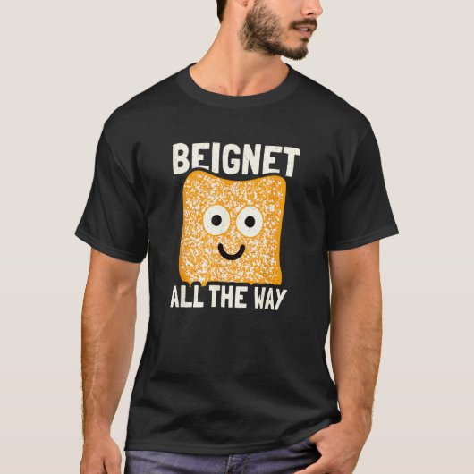 Beignet All The Way Beignet T-shirt (Voorkant)