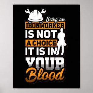 Bein een Ironworkers Construction Welder Gift Idee Poster