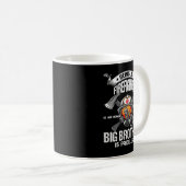 Being A Firefighter is an honor being a BIG BROTHE Koffiemok (Voorkant rechts)