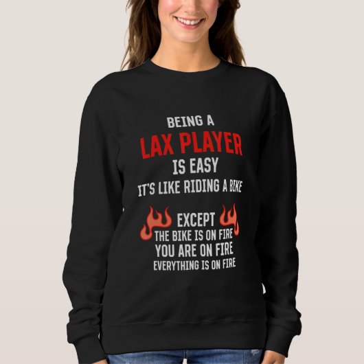 Being a Lax Player Is Easy  Lacrosse Humor Team Sp Trui (Voorkant)
