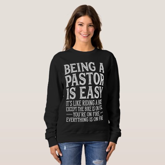 Being A Pastor Is Easy  Christian Mens Trui (Voorkant volledig)