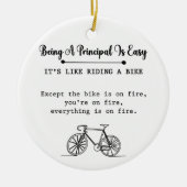 Being A Principal Is Easy It's Like Riding A Bike Keramisch Ornament (Voorkant)
