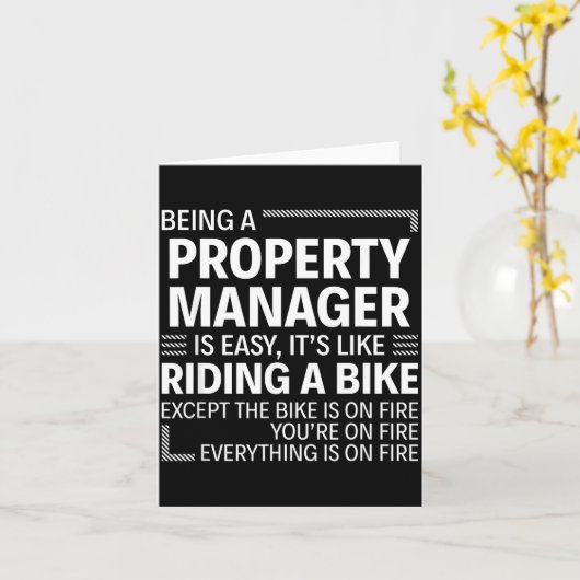 Being A Property Manager Is Easy It's Like Riding  Kaart (Gele Bloem)