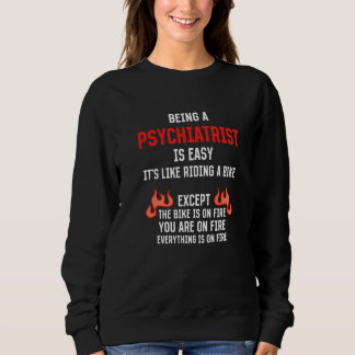 Being a Psychiatrist Is Easy Psychiatry Humor Trui
