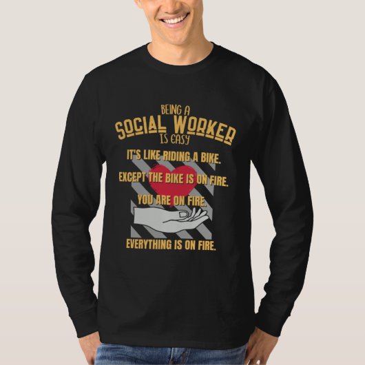 Being A Social Worker Is Easy  Social Worker  1 T-shirt (Voorkant)