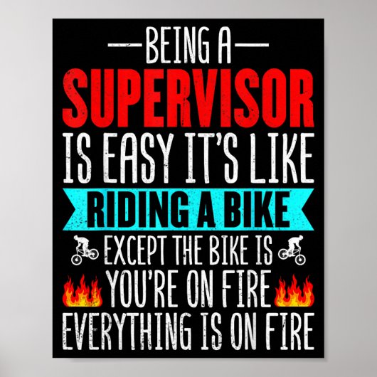 Being A Supervisor Is Easy - Bike Riding Superviso Poster (Voorkant)