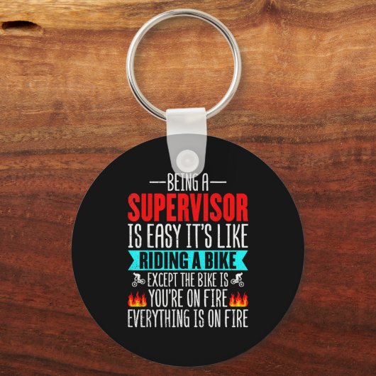Being A Supervisor Is Easy - Bike Riding Superviso Sleutelhanger (Voorkant)