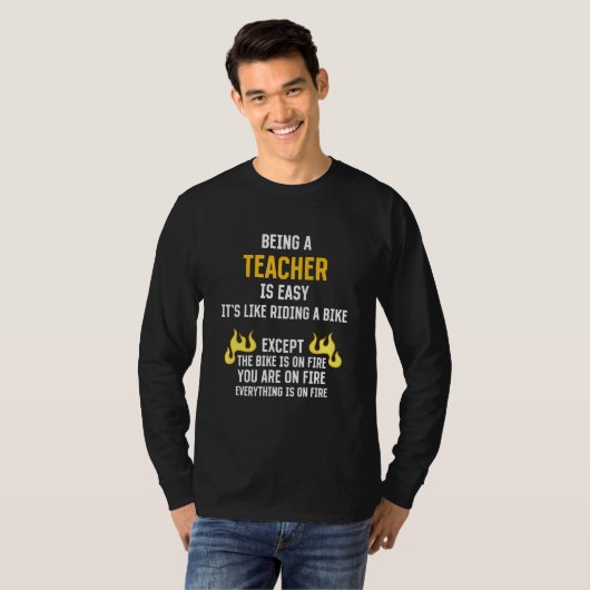 Being a Teacher Is Easy  Professor Humor Teaching  T-shirt (Voorkant volledig)