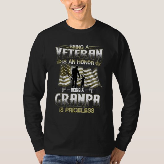 Being A Veteran Is An Honor Being A Granpa Is Pric T-shirt (Voorkant)