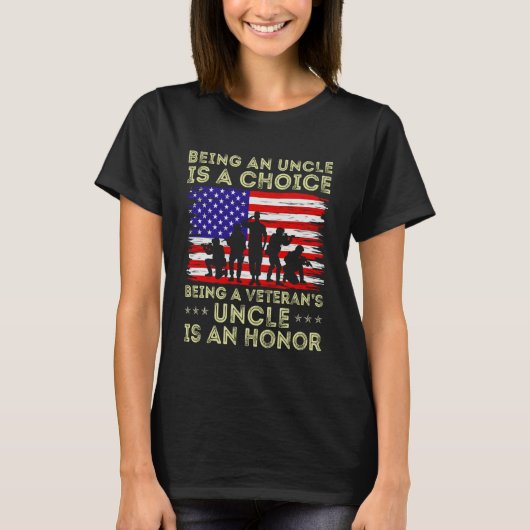 Being a Veteranu2019s Uncle is an Honor US Flag Ve T-shirt (Voorkant)