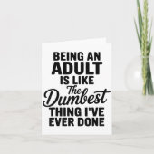 Being An Adult Is Like The Dum Thing I've Ever Don Kaart (Voorkant)