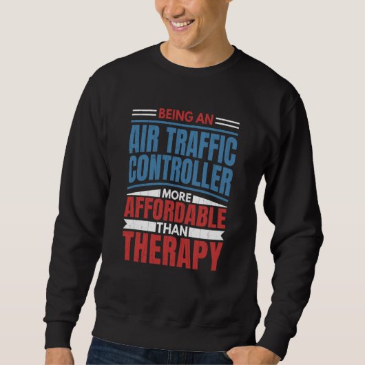 Being An Air Traffic Controller Is Therapy Airplan Trui (Voorkant)