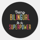 Being Bilingual Is A Superpower Dual Language Bili Ronde Sticker (Voorkant)