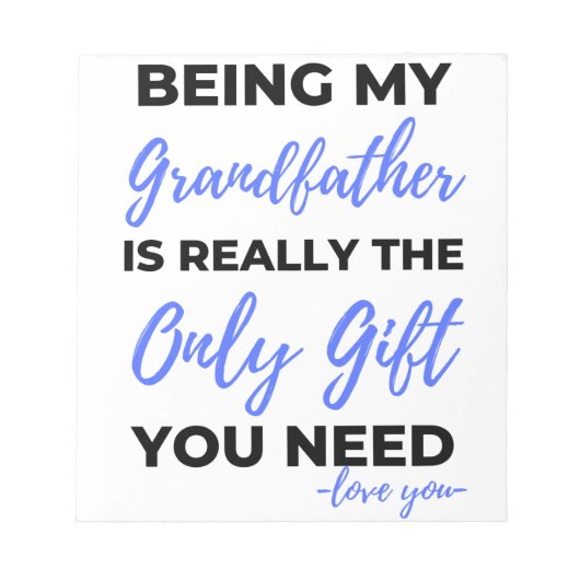 Being My Grandfather Is Really The Only Gift bl Notitieblok (Voorkant)
