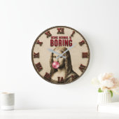 Being Normal Is Boring Funny Mona Lisa Bubble Gum Grote Klok (Huis)
