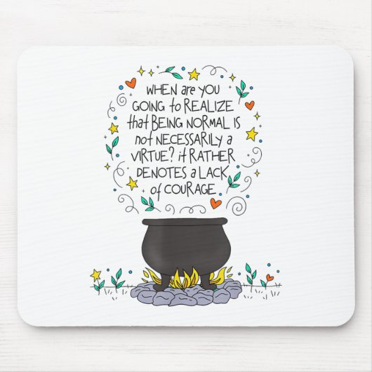 Being Normal Is Not Necessarily A Virtue Motivatio Muismat (Voorkant)