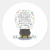 Being Normal Is Not Necessarily A Virtue Motivatio Ronde Sticker (Voorkant)