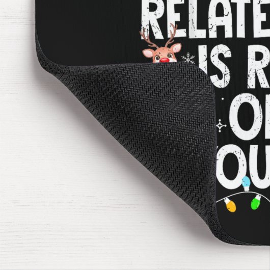 Being Related To Me Funny Christmas Family Xmas Pa Muismat (Hoek)