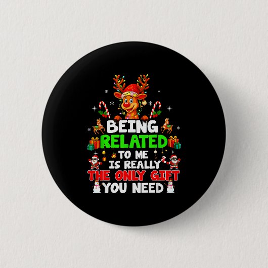 Being Related To Me Funny Christmas Family Xmas Pa Ronde Button 5,7 Cm (Voorkant)