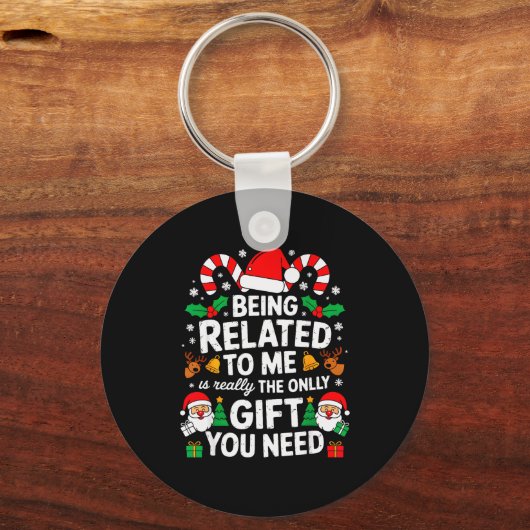 Being Related To Me Funny Christmas Family Xmas Pa Sleutelhanger (Voorkant)