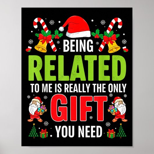 Being Related To Me Funny Christmas Men Women Kids Poster (Voorkant)
