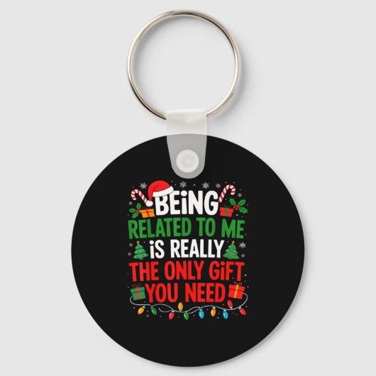 Being Related To Me Funny Christmas Shirts Women M Sleutelhanger (Voorkant)