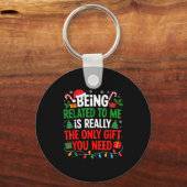 Being Related To Me Funny Christmas Shirts Women M Sleutelhanger (Voorkant)