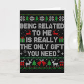 Being Related To Me Funny Ugly Christmas Sweaters  Kaart (Voorkant)