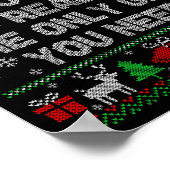 Being Related To Me Funny Ugly Christmas Sweaters  Poster (Hoek)