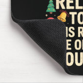 Being Related To Me Is Really The Only Gift You Ne Muismat (Hoek)