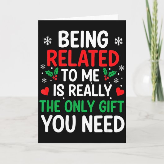 Being Related To Me Is Really The Only You Need Kaart (Voorkant)