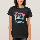 Being Upside Down Is My Normal  Gymnast Sayings  5 T-shirt (Voorkant)