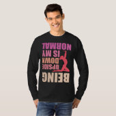 Being Upside Down Is My Normal Gymnast Sayings 8 T-shirt (Voorkant volledig)
