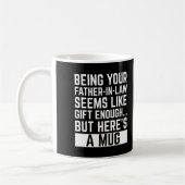 Being Your Father-in-law Seems Like Gift Enough Koffiemok (Links)