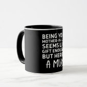 Being Your Mother-in-law Seems Like Gift Enough Mok (Voorkant links)