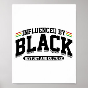 Beïnvloed door zwarte geschiedenis en Afrikaanse c Poster