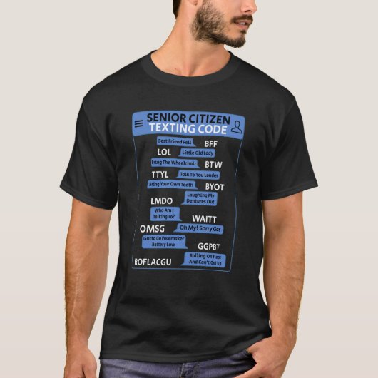 Bejaarden Sms Code Pensioen Oud Ouderen T-shirt (Voorkant)