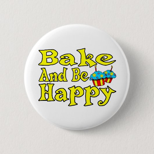Bek en wees blij ronde button 5,7 cm (Voorkant)