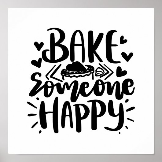 Bek iemand Happy voor Baker cadeau Poster (Voorkant)