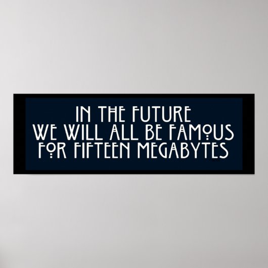 Bekend voor 15 Megabytes Poster (Voorkant)