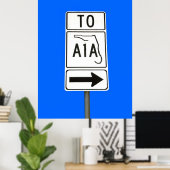 Bekende A1A-teken Poster (Thuiskantoor)