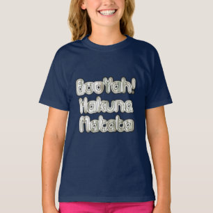 Bekende  BooYah Hakuna Matata Designer T-shirt